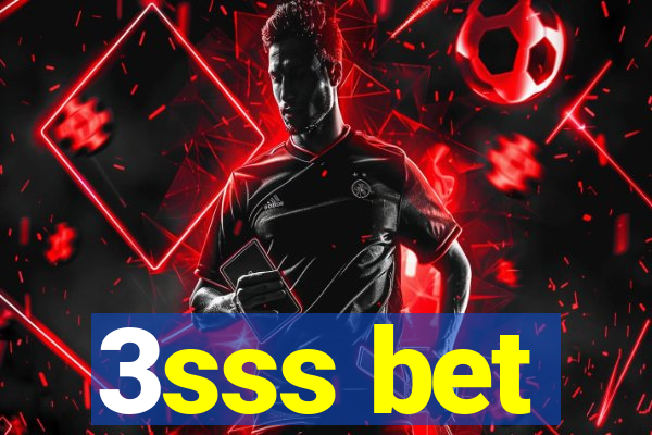 3sss bet